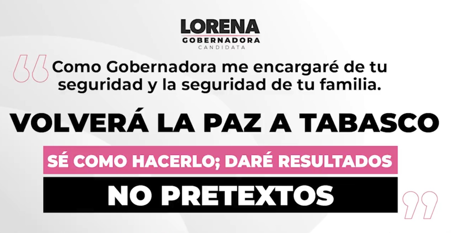 Como próxima Gobernadora, Lorena Beaurregard se propone restablecer la seguridad en Tabasco.